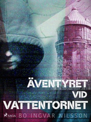 cover image of Äventyret vid vattentornet